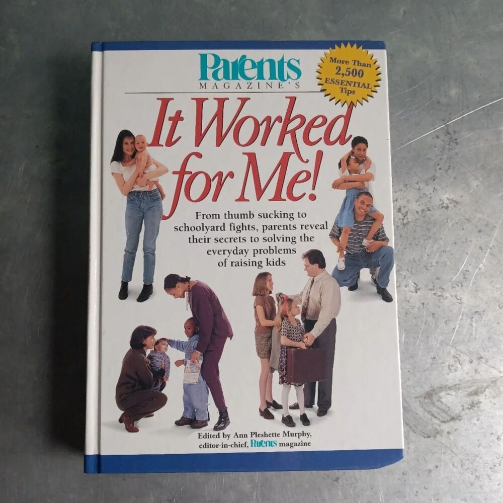 Parents Magazine's It Worked for Me! By Ann P. Murphy Hardcover 2500 Tips
